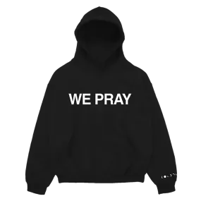 WE PRAY HOODIE