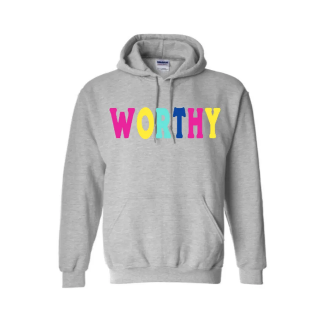 Worthy Sweatshirt